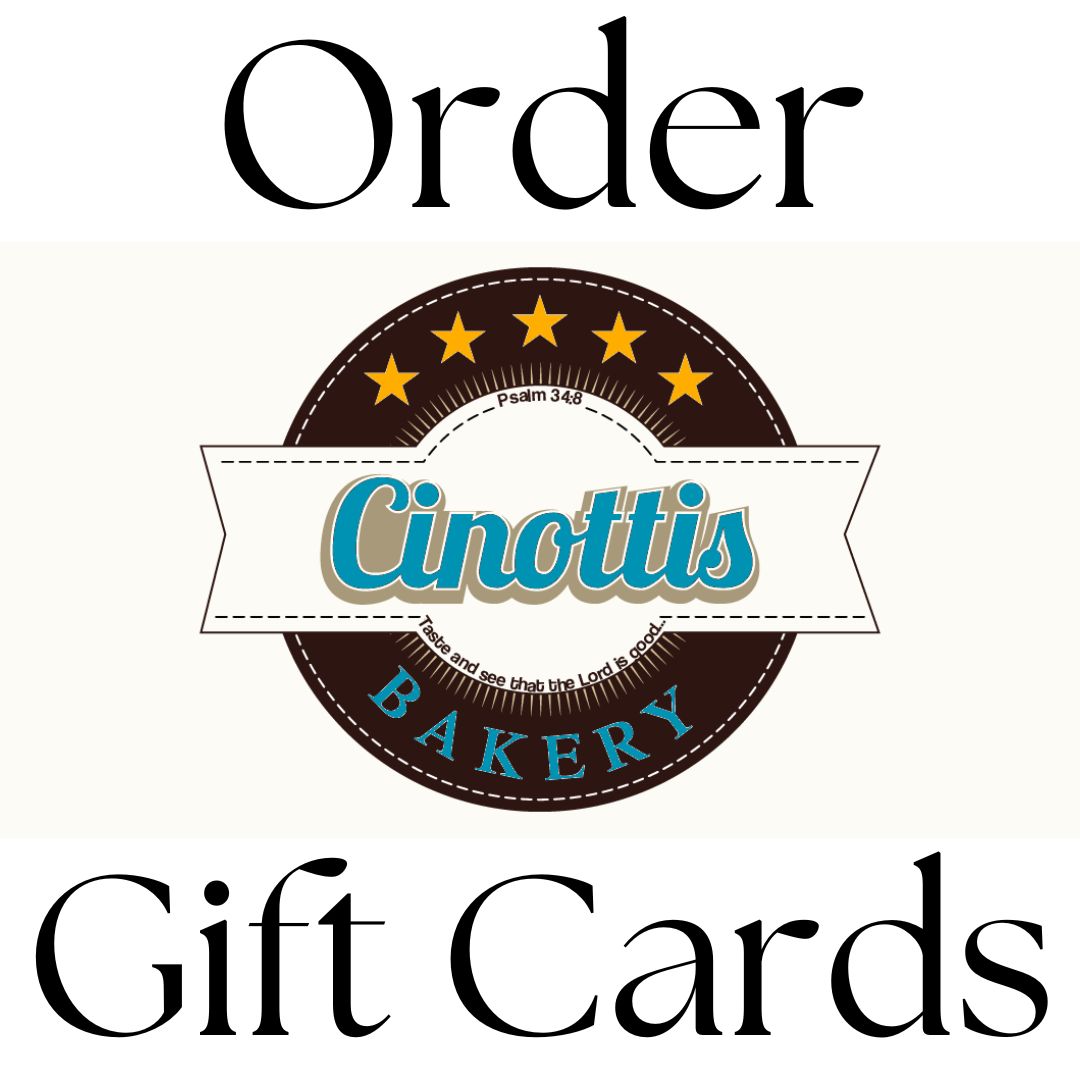 Gift Cards Cinotti's Bakery