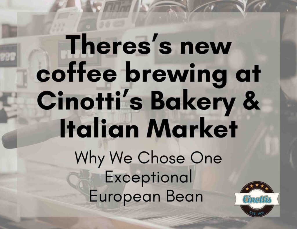 NEW COFFEE BREWING, CINOTTIS BAKERY & ITALIAN MARKET, COFFEE SHOP JACKSONVILLE