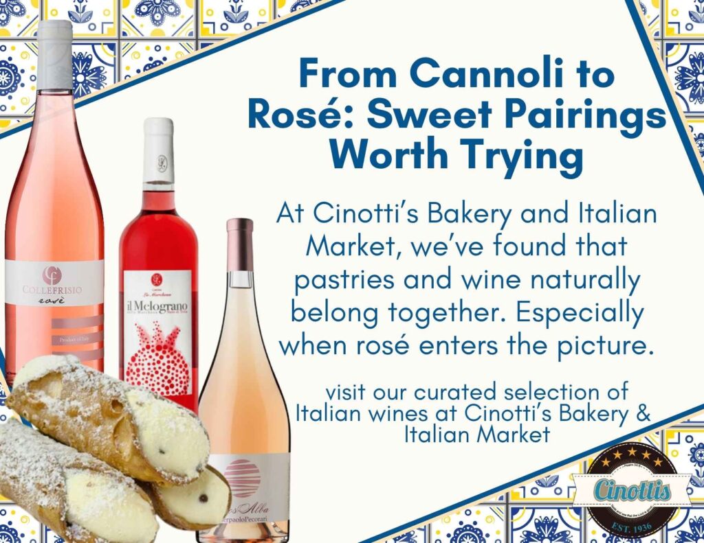 From Cannoli to Rosé Sweet Pairings Worth Trying